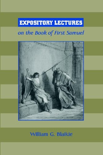 EXPOSITORY LECTURES ON THE BOOK OF FIRST SAMUEL