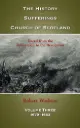The History of the Sufferings of the Church of Scotland