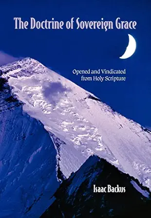 The Doctrine of Sovereign Grace