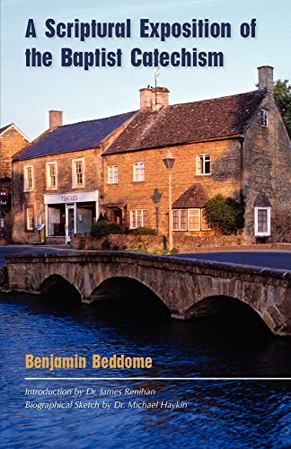 A Scriptural Exposition of the Baptist Catechism