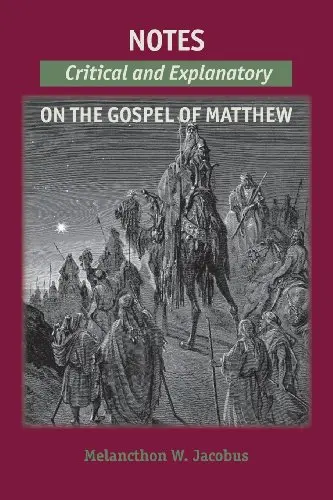 Notes on the Gospels: Critical and Explanatory on Matthew - Softcover 
