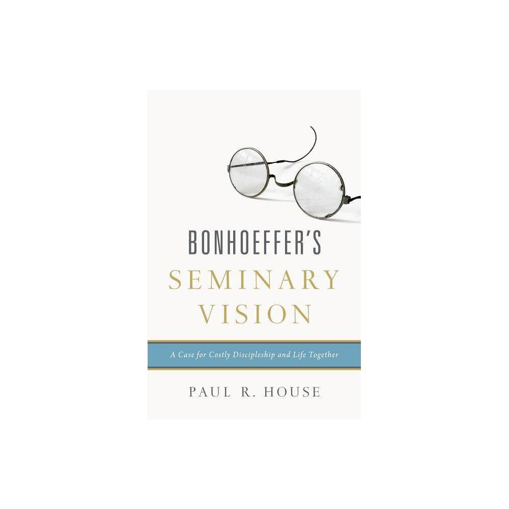 Bonhoeffer's Seminary Vision