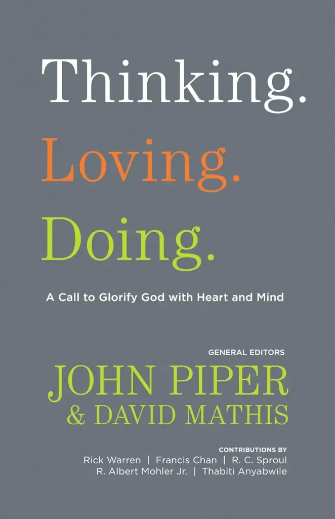 Thinking. Loving. Doing.