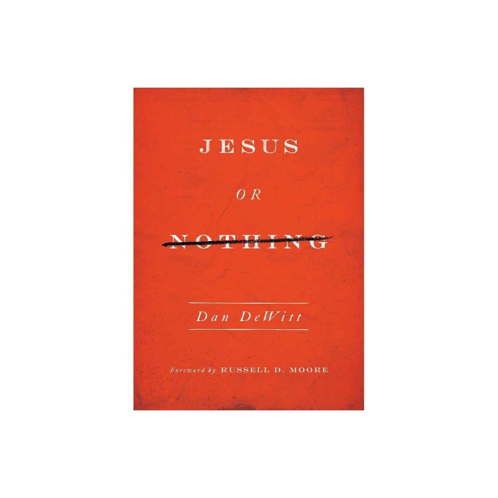 Jesus or Nothing