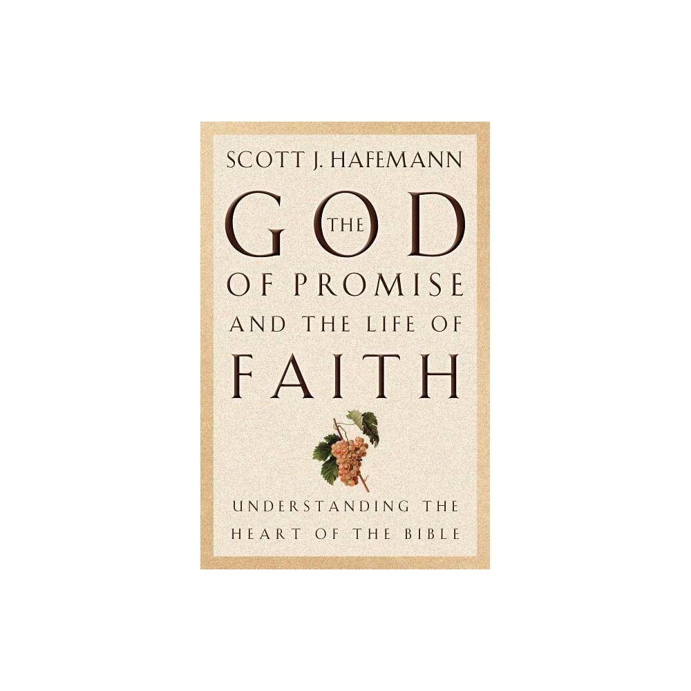 The God of Promise and the Life of Faith