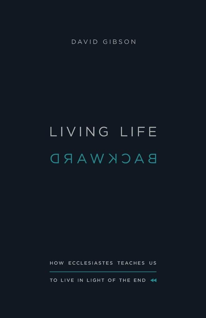 Living Life Backward