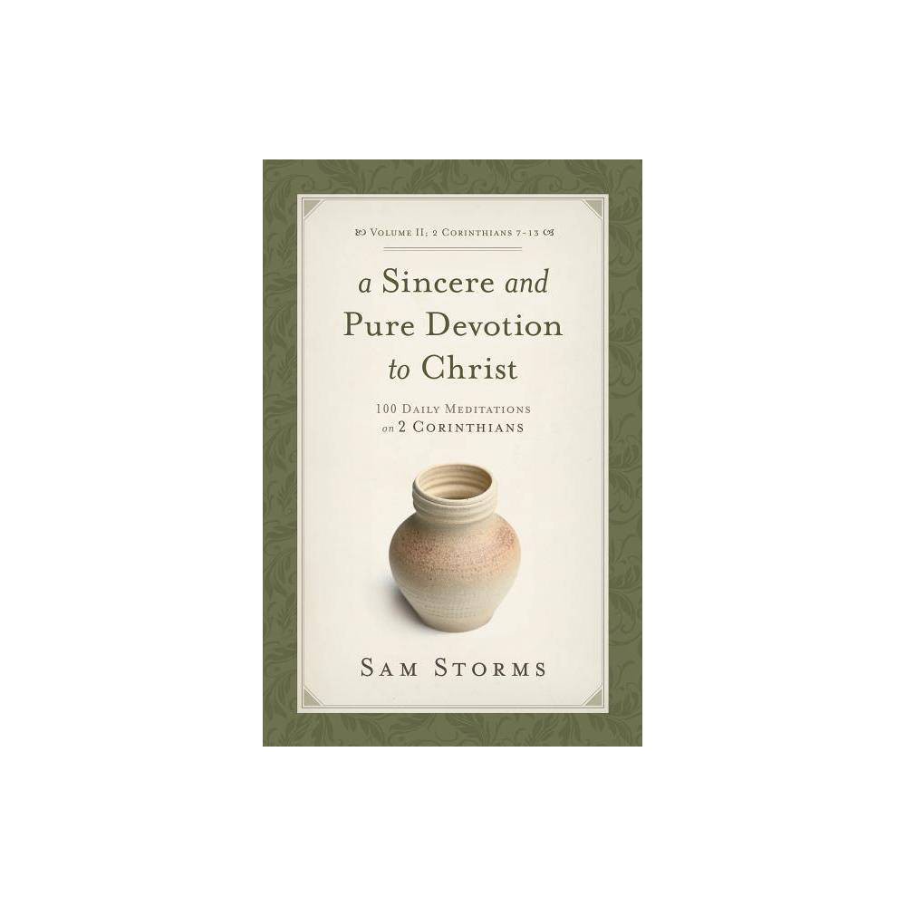 Sincere and Pure Devotion to Christ (2 Corinthians 7-13), Volume 2