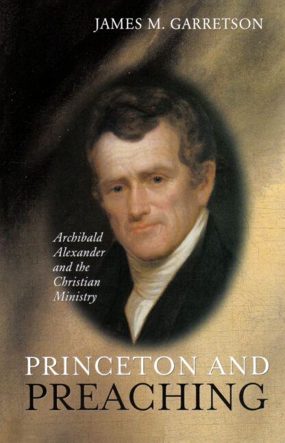 Princeton and Preaching