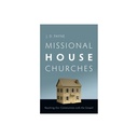 Missional House Churches