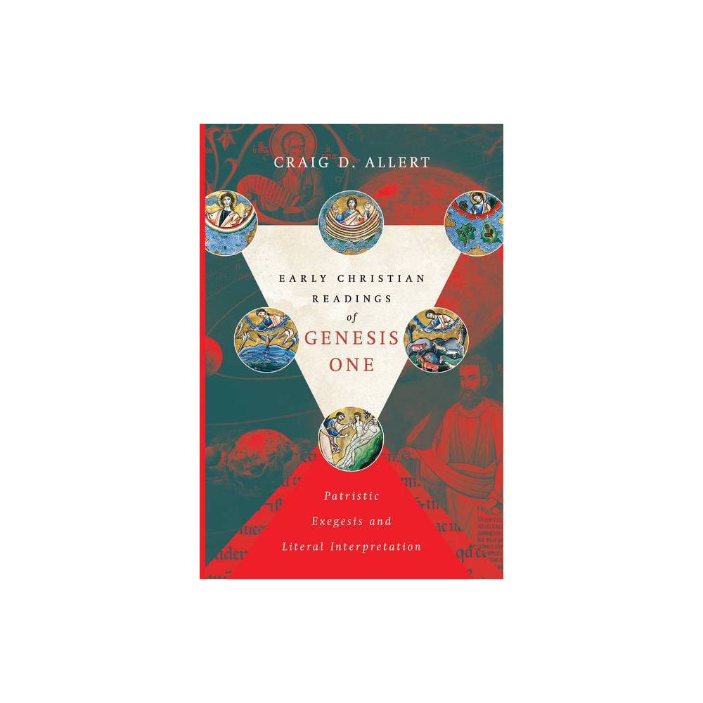 Early Christian Readings of Genesis One