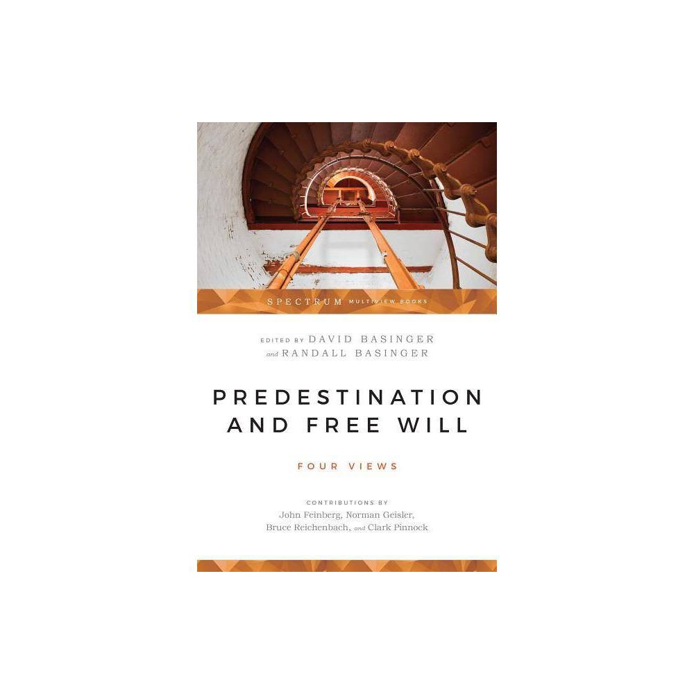 Predestination & Free Will