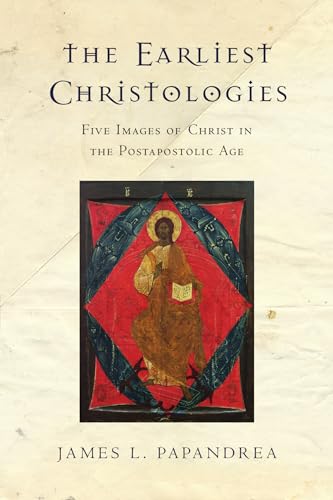 The Earliest Christologies