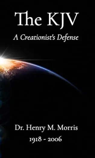 A Creationist's Defense of the King James Bible
