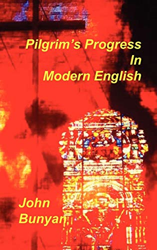 Pilgrim's Progress in Modern English ( Hardcover)