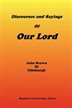 Discourses and Sayings of Our Lord, Volume 2 of 2 by John Brown