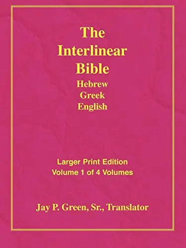 Interlinear Hebrew Greek English Bible, Volume 1 of 4 Volumes, Larger Print