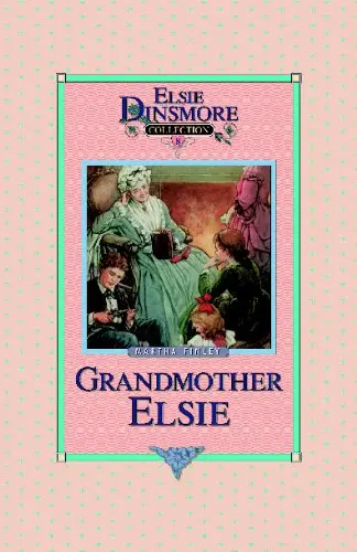 Grandmother Elsie Book 8