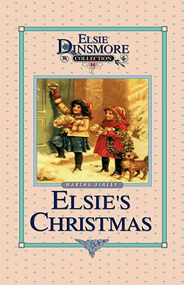 Christmas with Grandma Elsie Book 14