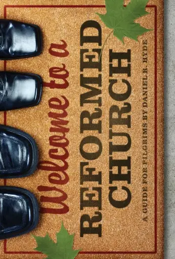 [Welcome to a Reformed Church] Welcome to a Reformed Church