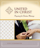 [9780758616388] United in Christ: A Lutheran Vision for Church Unity