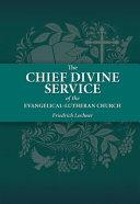 [9780758665676] Chief Divine Service of the Evangelical-Lutheran Church