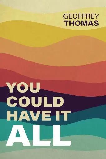 [You Could Have It All] You Could Have It All