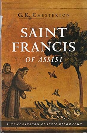 [Saint Francis of Assisi (Hendrickson Classic Biographies)] Saint Francis of Assisi (Hendrickson Classic Biographies)