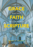 [9780758662422] Grace, Faith, Scripture