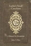 [9780758661012] Luther's Small Catechism with Explanation