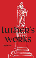 [9780758675286] Luther's Works, Volume 59: Prefaces I, 1522–1532