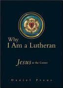 [9780758605146] Why I Am a Lutheran