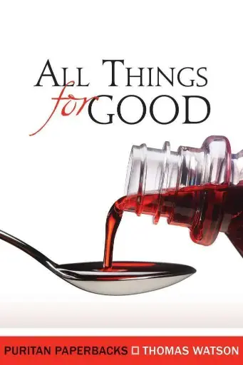 [All Things for Good] All Things for Good