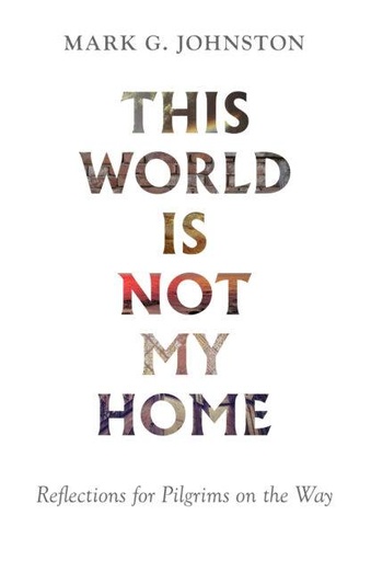 [This World Is Not My Home] This World Is Not My Home