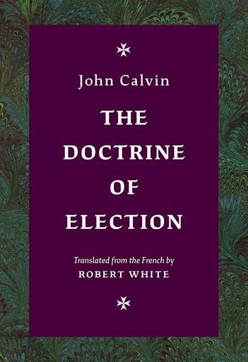 [The Doctrine of Election] The Doctrine of Election