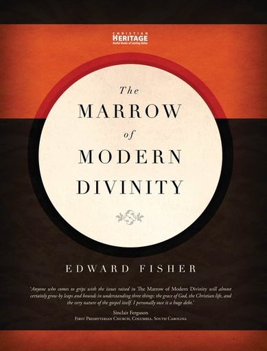 [The Marrow of Modern Divinity] The Marrow of Modern Divinity