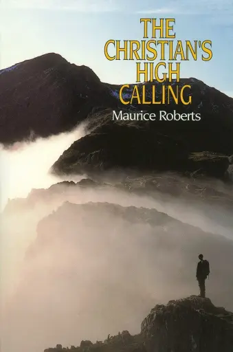[9780851517926] The Christian’s High Calling 