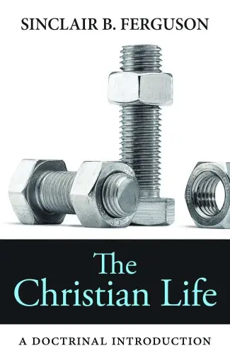 [The Christian Life] The Christian Life