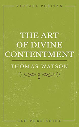 [9781941129777] The Art of Divine Contentment
