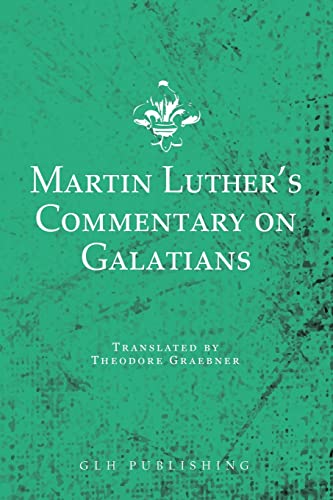 [9781648630880] Martin Luther's Commentary on Galatians