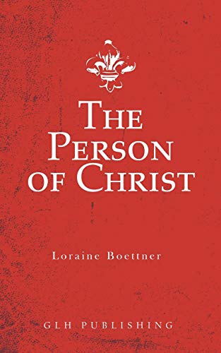 [9781948648899] The Person of Christ