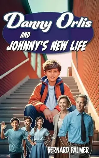 [9798889360544] Danny Orlis and Johnny's New Life