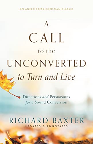 [9781622458004] A Call to the Unconverted to Turn and Live