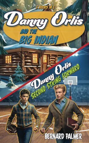 [9781622459643] Danny Orlis and the Big Indian and Second String Forward