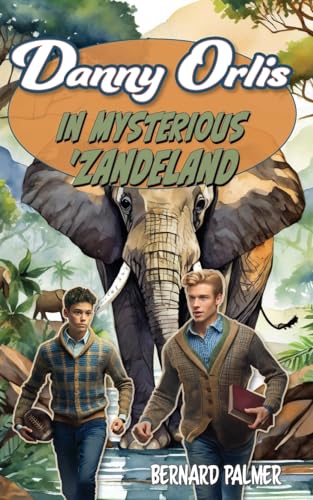 [9781622459940] Danny Orlis in Mysterious 'Zandeland