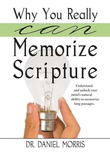 [9781622450398] Why You Really Can Memorize Scripture