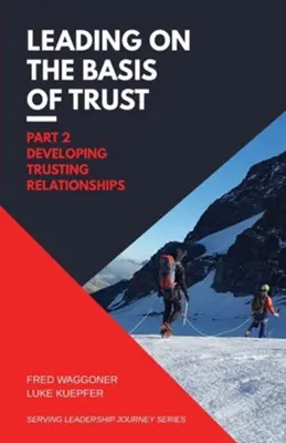 [9798889364818] Leading on the Basis of Trust