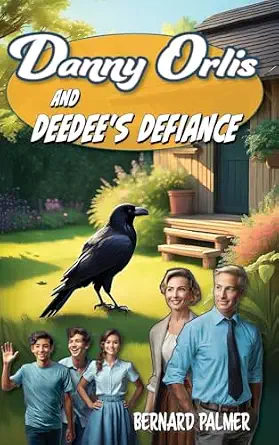 [9798889360582] Danny Orlis and DeeDee's Defiance