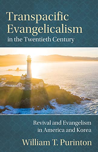 [9781622456826] Transpacific Evangelicalism in the Twentieth Century