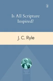 [Is All Scripture Inspired?] Is All Scripture Inspired?