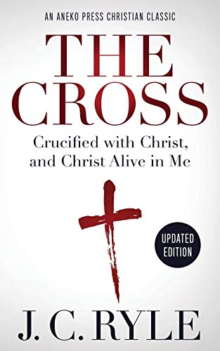 [9781622456413] The Cross [Annotated, Updated]